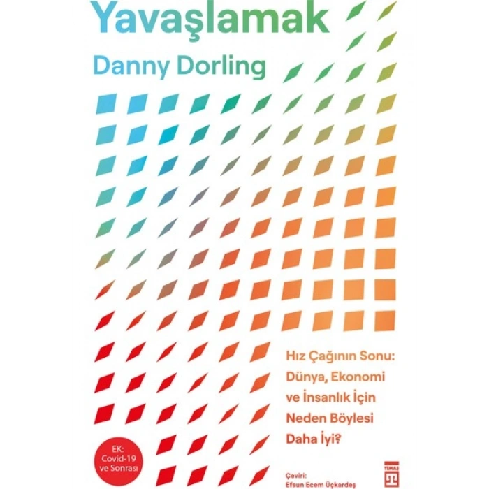 Yavaşlamak - Danny Dorling
