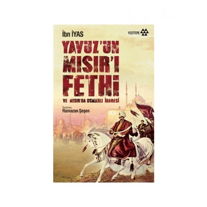 Yavuz’un Mısır’ı Fethi