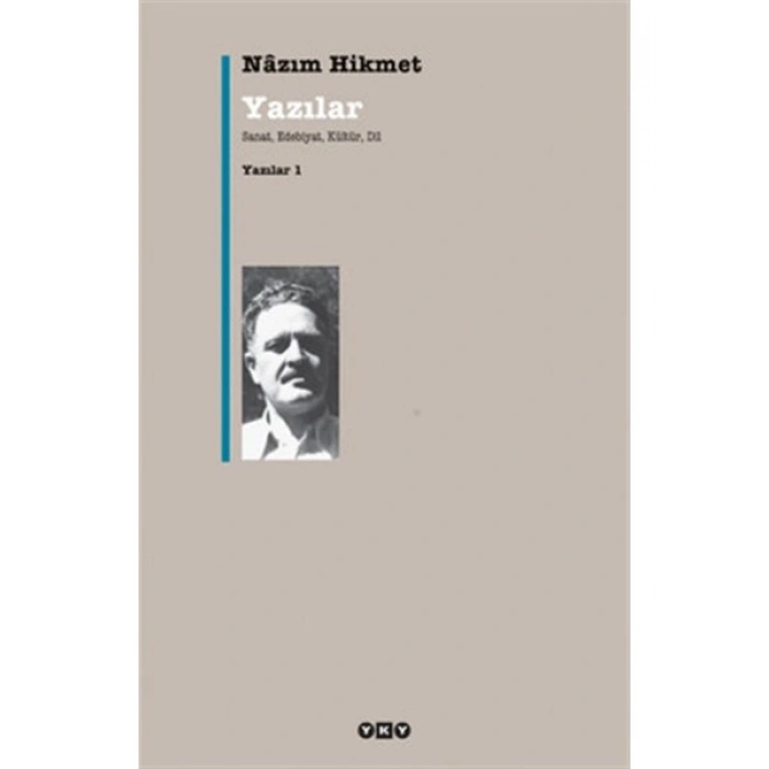 Yazılar 1: Sanat, Edebiyat, Kültür, Dil - Nazım Hikmet Ran