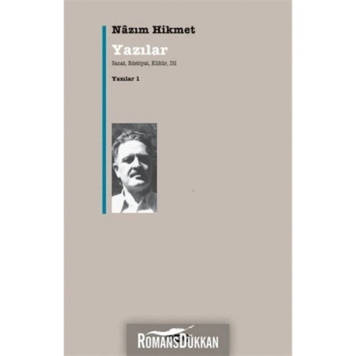 Yazılar 1: Sanat, Edebiyat, Kültür, Dil - Nazım Hikmet Ran