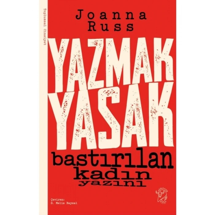 Yazmak Yasak – Bastırılan Kadın Yazını - Joanna Russ
