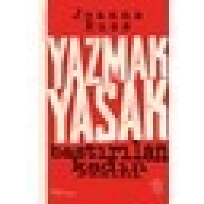 Yazmak Yasak – Bastırılan Kadın Yazını - Joanna Russ