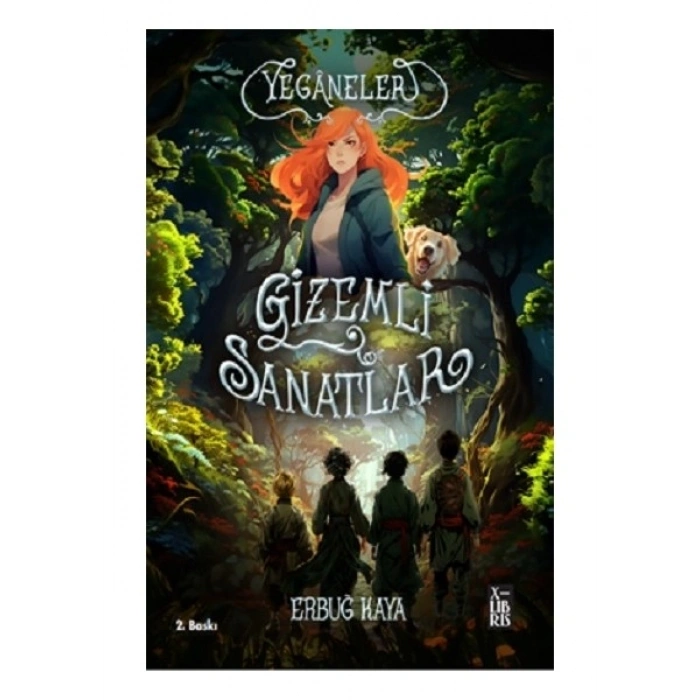 Yeganeler Gizemli Sanatlar - Erbuğ Kaya
