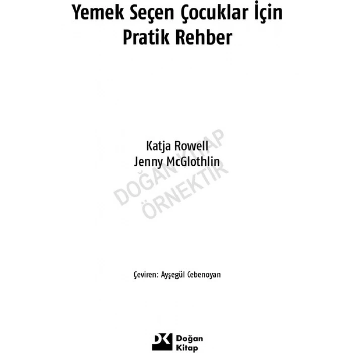 Yemek Seçen Çocuklar Için Pratik Rehber