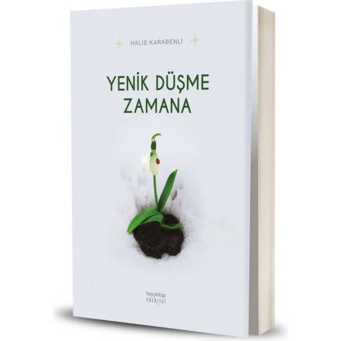 Yenik Düşme Zamana - Halis Karabenli