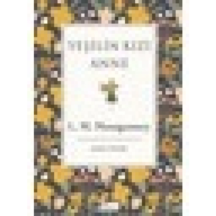 Yeşilin Kızı Anne (Bez Ciltli) - Lucy Maud Montgomery