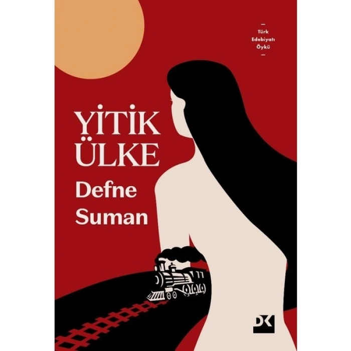 Yitik Ülke - Defne Suman