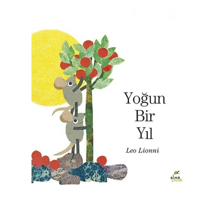 Yoğun Bir Yıl (Ciltli)- Leo Lionni