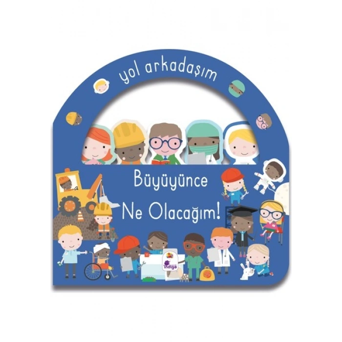 Yol Arkadaşım - Büyüyünce Ne Olacağım! - Dawn Machell