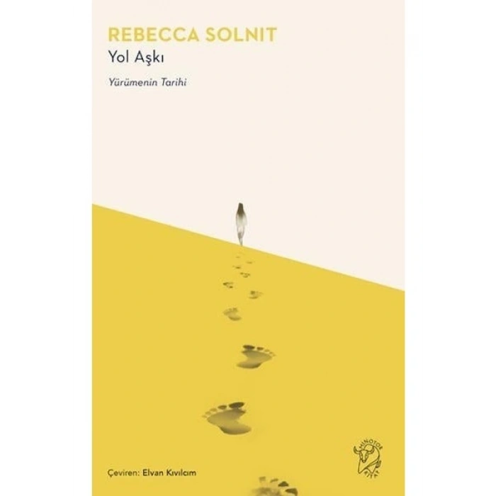 Yol Aşkı - Rebecca Solnit