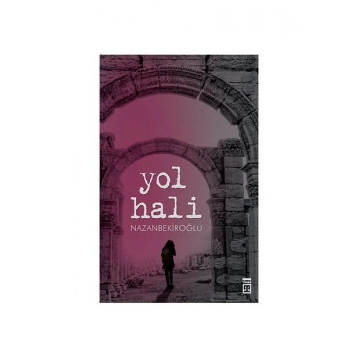 Yol Hali - Nazan Bekiroğlu