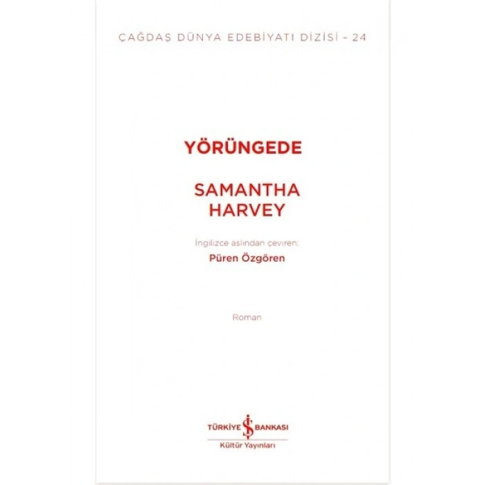 Yörüngede - Samantha Harvey