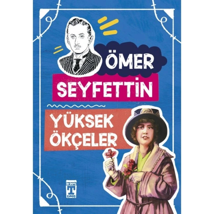 Yüksek Ökçeler - Ömer Seyfettin