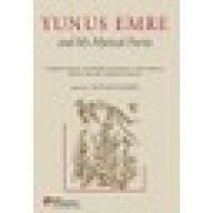 Yunus Emre And His Mystical Poetry (Ciltli) - Talat Sait Halman