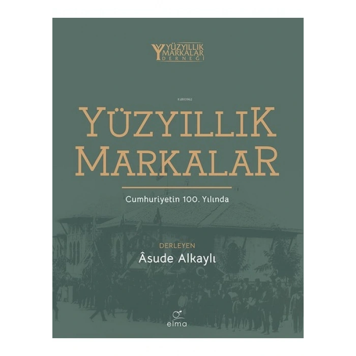 Yüzyıllık Markalar - Âsude Alkaylı