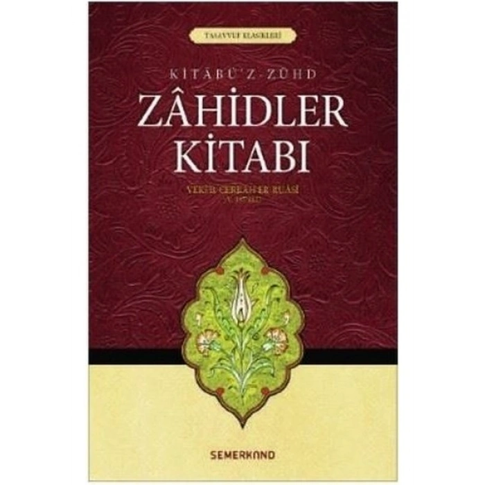 Zahidler Kitabı - Veki B. Cerrah Er-Ruasi