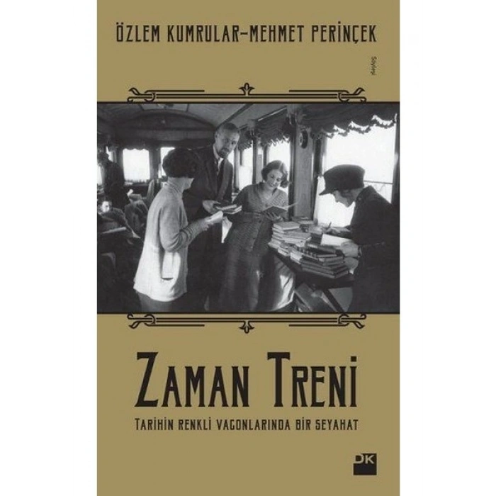 Zaman Treni - Özlem Kumrular - Mehmet Perinçek