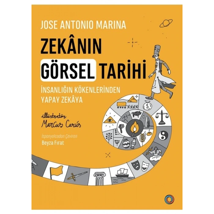 Zekanın Görsel Tarihi - Jose Antonio Marina