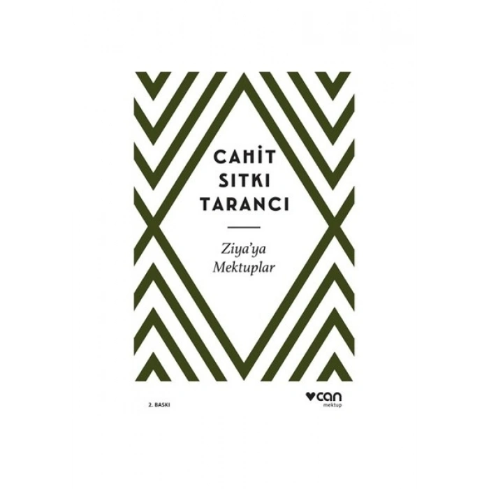 Ziyaya Mektuplar - Cahit Sıtkı Tarancı