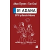 01 Adana 80li Yıllarda Adana - Altan Öymen-Tan Oral