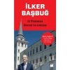 15 Temmuz Öncesi Ve Sonrası - İlker Başbuğ