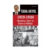 1919 - 1920 Mondros, Sevr Ve Kuva-yı Milliye - Taha Akyol