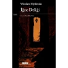 İğne Deliği - Wieslaw Myśliwski