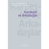 Psikanaliz Defterleri 10 ­– Çocuk ve Ergen Çalışmaları / Kardeşler ve Arkadaşlar