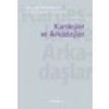 Psikanaliz Defterleri 10 ­– Çocuk ve Ergen Çalışmaları / Kardeşler ve Arkadaşlar