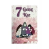 7 Genç Kız
