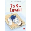 7X9 = Eyvah! - Claudia Mills
