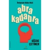 Abrakadabra / İletişimde Sözün Gücü - Gözde Çetiner
