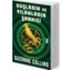 Açlık Oyunları - Kuşların Ve Yılanların Şarkısı - Suzanne Collins