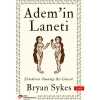 Adem’in Laneti: Erkeklerin Olmadığı Bir Gelecek - Bryan Sykes