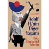 Adolf H.nin Diğer Yaşamı - Eric Emmanuel Schmitt