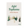 Ağıt Toplumu - Adnan Binyazar
