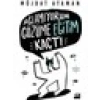 Ağlamıyorum Gözüme Eğitim Kaçtı - Müjdat Ataman