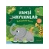 Akademi Çocuk Üç Boyutlu Bir Macera - Vahşi Hayvanlar (Ciltli)