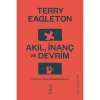 Akıl, Inanç ve Devrim - Terry Eagleton