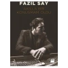 Akılla Bir Konuşmam Oldu - Fazıl Say