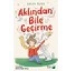Aklından Bile Geçirme - Zafer Özer