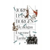 Alçaklığın Evrensel Tarihi - Jorge Luis Borges
