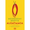 Aldatmaca - Wednesday Martin