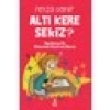Altı Kere Sekiz? - Feyza Demir