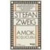 Amok Koşucusu - Stefan Zweig