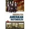 Anadoluda Amerikan Misyonerliği