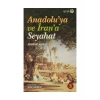 Anadolu’ya Ve İran’a Seyahat - Josaphat Barbaro
