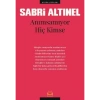 Anımsamıyor Hiç Kimse Bütün Şiirleri - Sabri Altınel