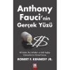 Anthony Fauciı’nin Gerçek Yüzü - Robert F. Kennedy Jr.