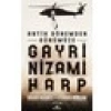 Antik Dönemden Günümüze Gayrinizami Harp - Brian Hughes